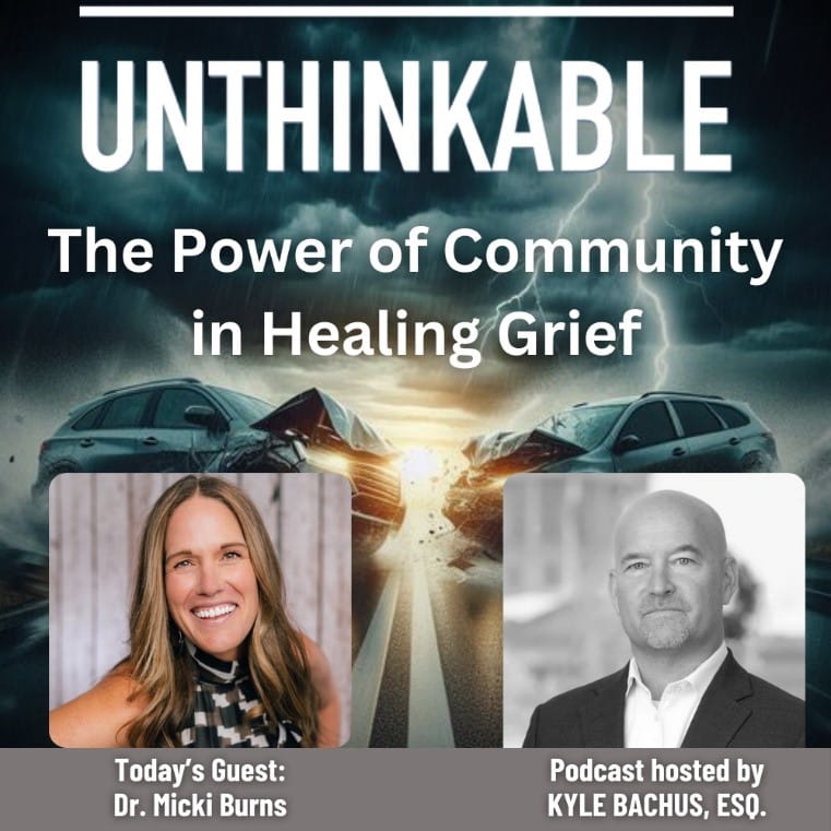 Grief Support with Dr. Micki Burns Unthinkable Podcast