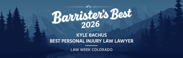 Law Week Colorado's Barrister's Best Kyle Bachus Best Personal Injury Law Lawyer